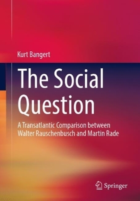 The Social Question - Kurt Bangert