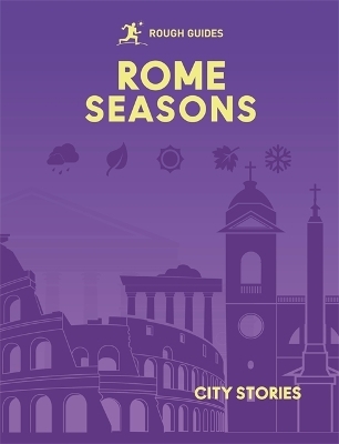 Rough Guides City Stories: Rome Seasons - Rough Guides, Joanne Owen