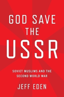 God Save the USSR - Jeff Eden