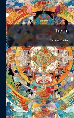 Tibet -  1896-1931 &Atilde;& Trinkler Emil #130