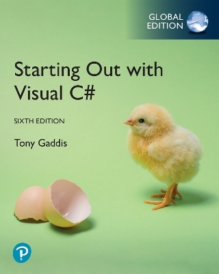 Starting out with Visual C#, Global Edition - Tony Gaddis