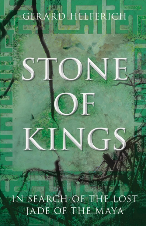 Stone of Kings -  Gerard Helferich