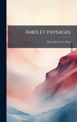 Ames et paysages