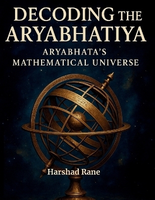 Decoding the Aryabhatiya