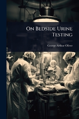 On Bedside Urine Testing