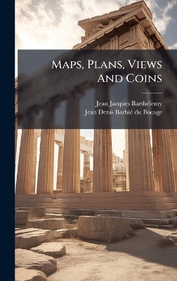 Maps, Plans, Views And Coins - Jean-Jacques Barth&atilde;(c)Lemy