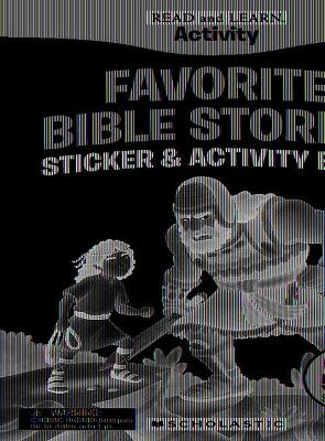 Read and Learn: Favorite Bible Stories Sticker & Activity Book