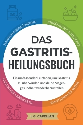 Das Gastritis-Heilungsbuch