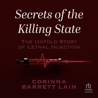 Secrets of the Killing State - Corinna Barrett Lain