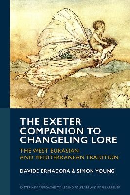 The Exeter Companion to Changeling Lore - 