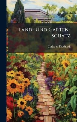 Land- Und Garten-schatz