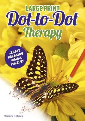 Large Print Dot-to-Dot Therapy - Georgina McDonald