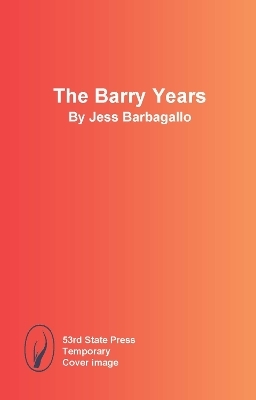 The Barry Years