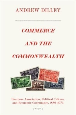 Commerce and the Commonwealth - Andrew Dilley