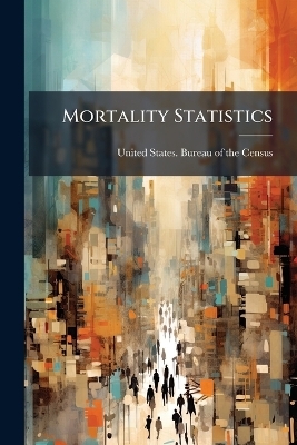 Mortality Statistics - 