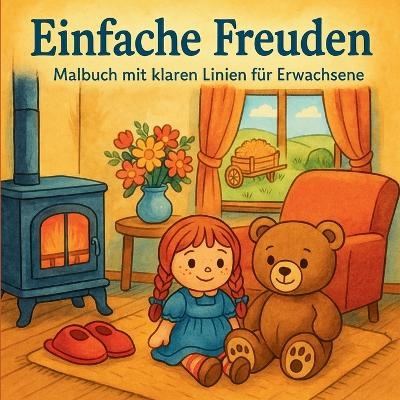 Einfache Freuden - Malbuch mit klaren Linien f&uuml;r Erwachsene - Chris Martin