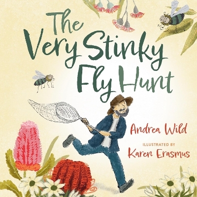 The Very Stinky Fly Hunt - Andrea Wild