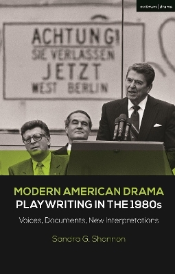 Modern American Drama: Playwriting in the 1980s - Sandra G. Shannon