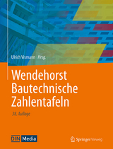 Wendehorst Bautechnische Zahlentafeln - Vismann, Ulrich
