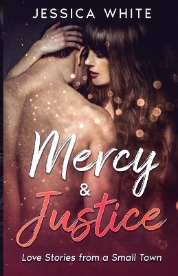 Mercy & Justice - Jessica White