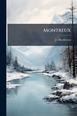 Montreux - J Hardwicke