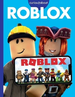 Curious about Roblox - Rachel Grack