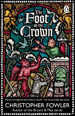 The Foot on the Crown - Christopher Fowler