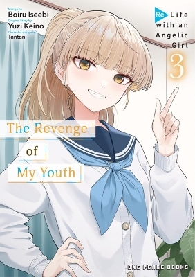 The Revenge of My Youth Volume 3 - Boiru Iseebi