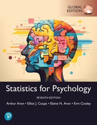Statistics for Psychology, Global Edition - Arthur Aron, Elaine Aron, Elliot Coups, Erin Cooley  PhD