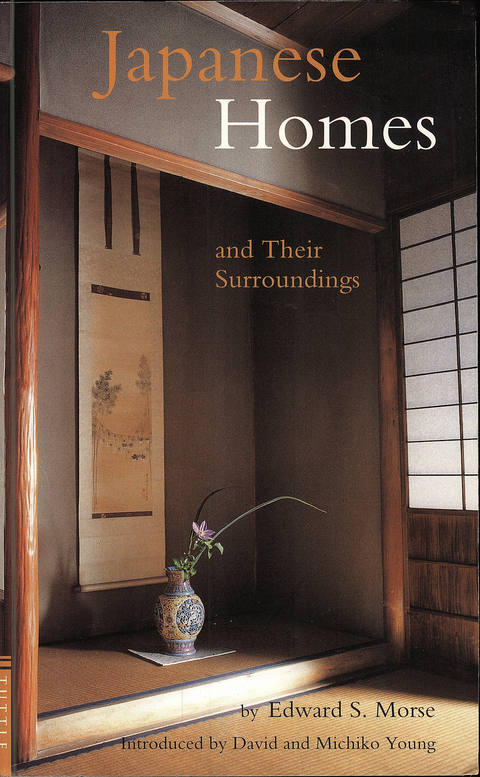 Japanese Homes and Their Surroundings - Edward S. Morse
