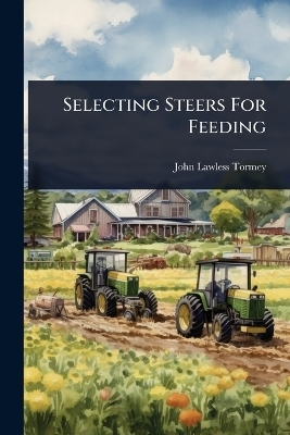 Selecting Steers For Feeding - John Lawless Tormey