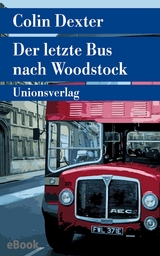 Der letzte Bus nach Woodstock - Colin Dexter