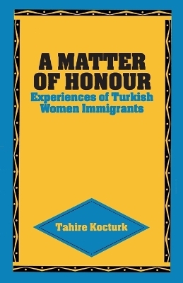 A Matter of Honour - Tahire Kocturk