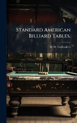 Standard American Billiard Tables. - 
