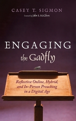 Engaging the Gadfly - Casey T Sigmon