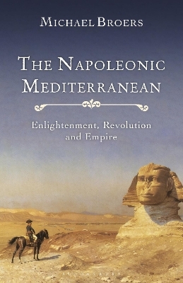 The Napoleonic Mediterranean - Professor Michael Broers