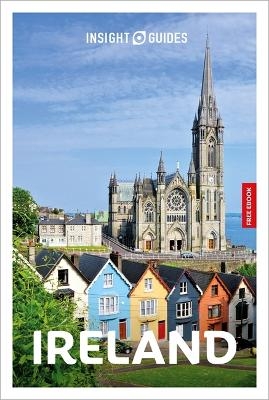 Insight Guides Ireland: Travel Guide with eBook -  Insight Guides, Kate Drynan