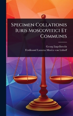 Specimen Collationis Iuris Moscovitici Et Communis