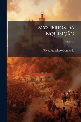 Mysterios da Inquisi&ccedil;&Atilde;&pound;o - 