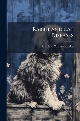 Rabbit and cat Diseases