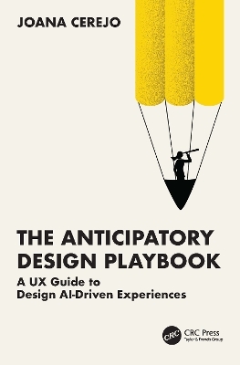 The Anticipatory Design Playbook - Joana Cerejo