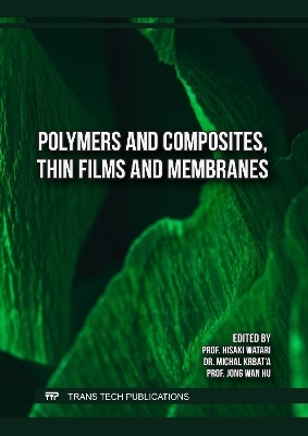 Polymers and Composites, Thin Films and Membranes - 