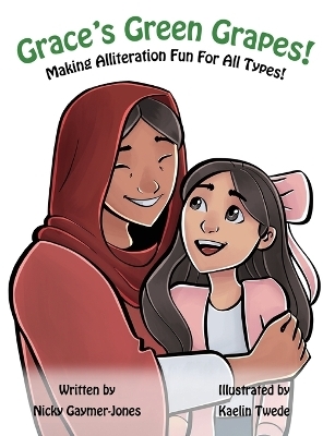 Grace's Green Grapes - Nicky Gaymer-Jones