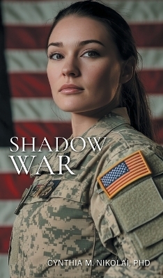 Shadow War - Cynthia M Nikolai