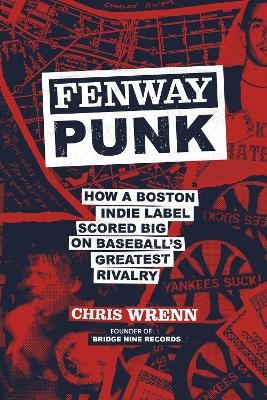 Fenway Punk - Chris Wrenn