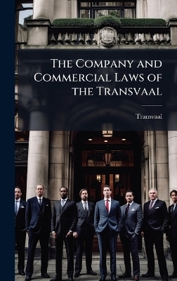 The Company and Commercial Laws of the Transvaal