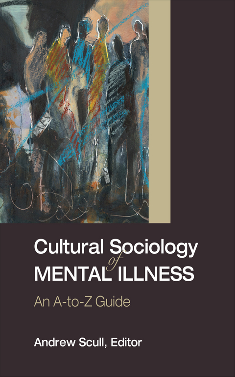 Cultural Sociology of Mental Illness - 
