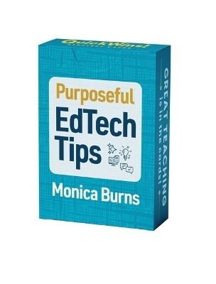 Purposeful Edtech Tips (Quickwins! Strategy Cards)