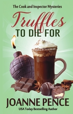Truffles to Die For - Joanne Pence
