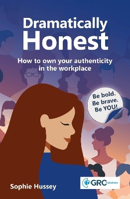 Dramatically Honest - Sophie Hussey